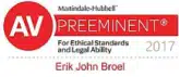 2017 Martindale-Hubbell AV Preeminent® Award for Ethical Standards and Legal Ability - Awarded to Erik John Broel